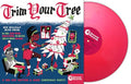 Various - I Wanna Trim Your Tree (Pink Vinyl) [VINYL]