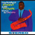 Cannonball Adderley - Quintet in Chicago [VINYL]