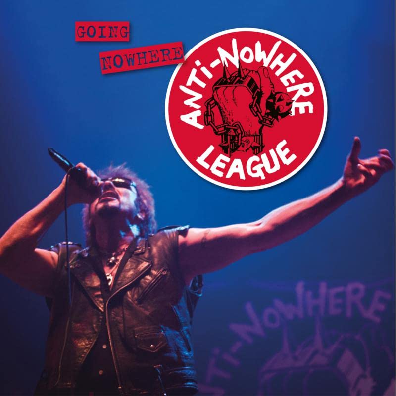 Anti-Nowhere League - Going Nowhere (but Going Strong) [VINYL]