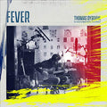 Dybdahl  Thomas - Fever [VINYL]