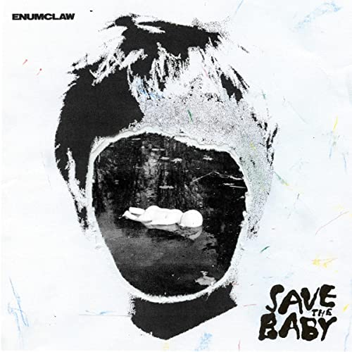 Enumclaw - Save the Baby  [VINYL]