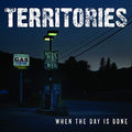 Territories - When The Day Is Done [10"] [VINYL]