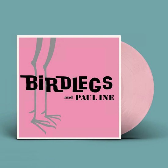 Birdlegs & Pauline - Birdlegs & Pauline