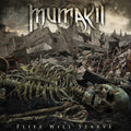 Mumakil - Flies Will Starve [VINYL]