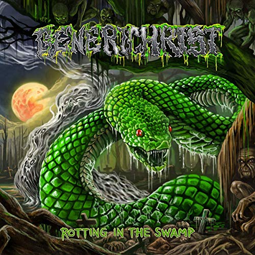 Generichrist - Rotting In The Swamp  [VINYL]