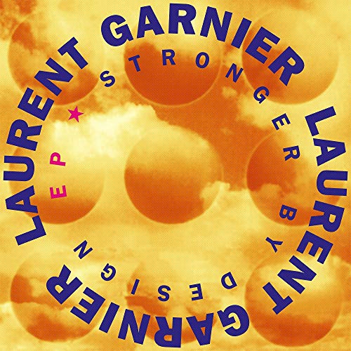 Laurent Garnier - STRONGER BY DESIGN [VINYL]