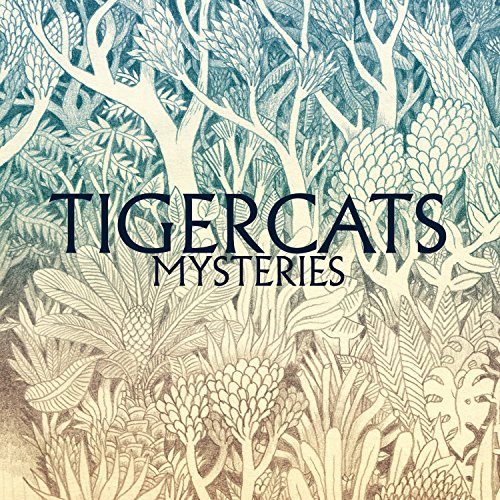 Tigercats - Mysteries  [VINYL]