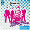 Silver Sun - Silver Sun: Neo Wave [VINYL]