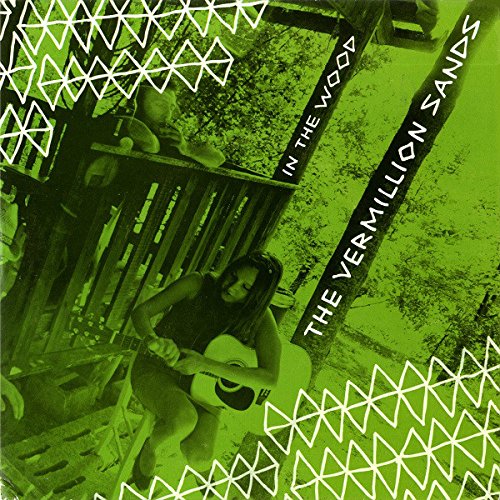 VERMILLION SAND - In the Wood [VINYL]