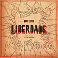 Bruce Leroys - Liberdade [VINYL]