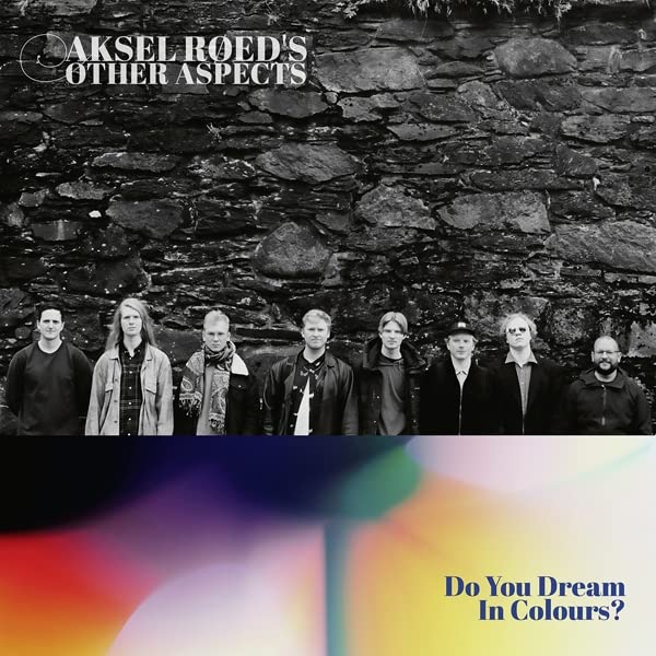 Aksel Røed’s Other Aspects - Do You Dream In Colours? [VINYL]