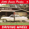 Little Junior Parker - Driving Wheel + 4 Bonus Tracks [VINYL]