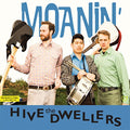 The Hive Dwellers - Moanin' [VINYL]