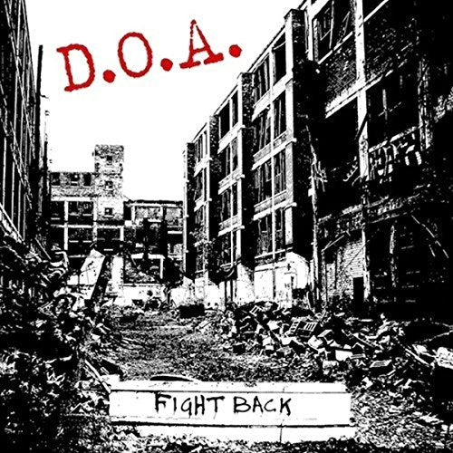 D.o.a. - Fight Back [VINYL]