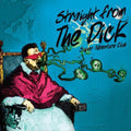 Super Adventure Club - Straight From The Dick [VINYL]