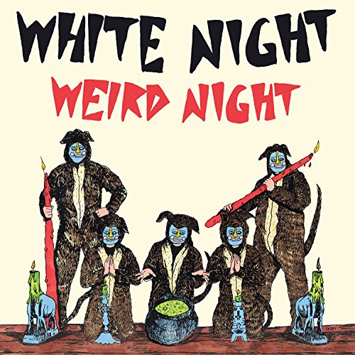 White Night - Weird Night [VINYL]