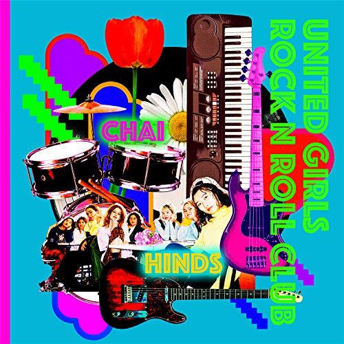 Chai & Hinds - United Girls Rock 'n' Roll Club [7"] [VINYL]