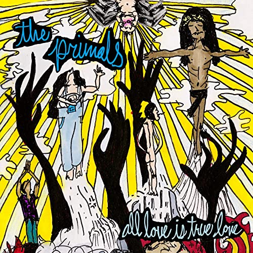 Primals The - All Love Is True Love [VINYL]