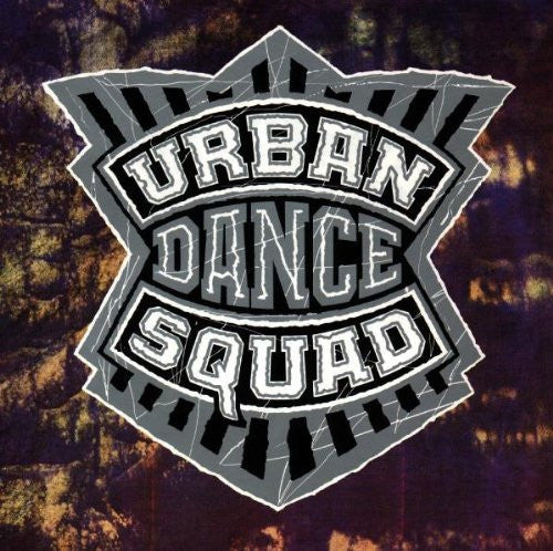 Urban Dance Squad - Mental Floss For The Globe