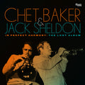 Chet Baker & Jack Sheldon	- In Perfect Harmony: The Lost Album