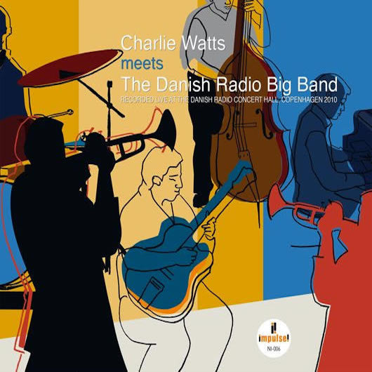 Watts, Charlie - Meets The Danish Radio Big Band