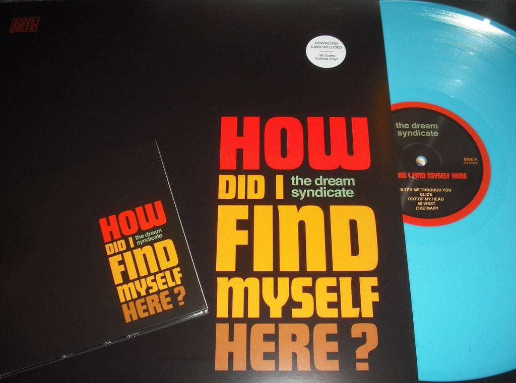 Dream Syndicate - How Did I Find Myself Here