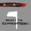 Depeche Mode - Where's The Revolution - Remix
