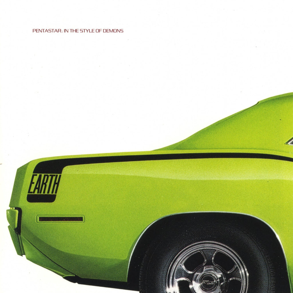 Earth - Pentastar: In The Style Of Demons (30th Anniversary Edition)