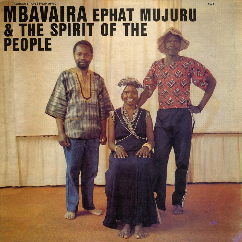 Ephat Mujuru & the Spirit of the People – Mbavaira