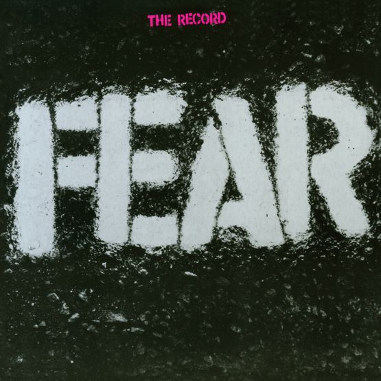 Fear - The Record