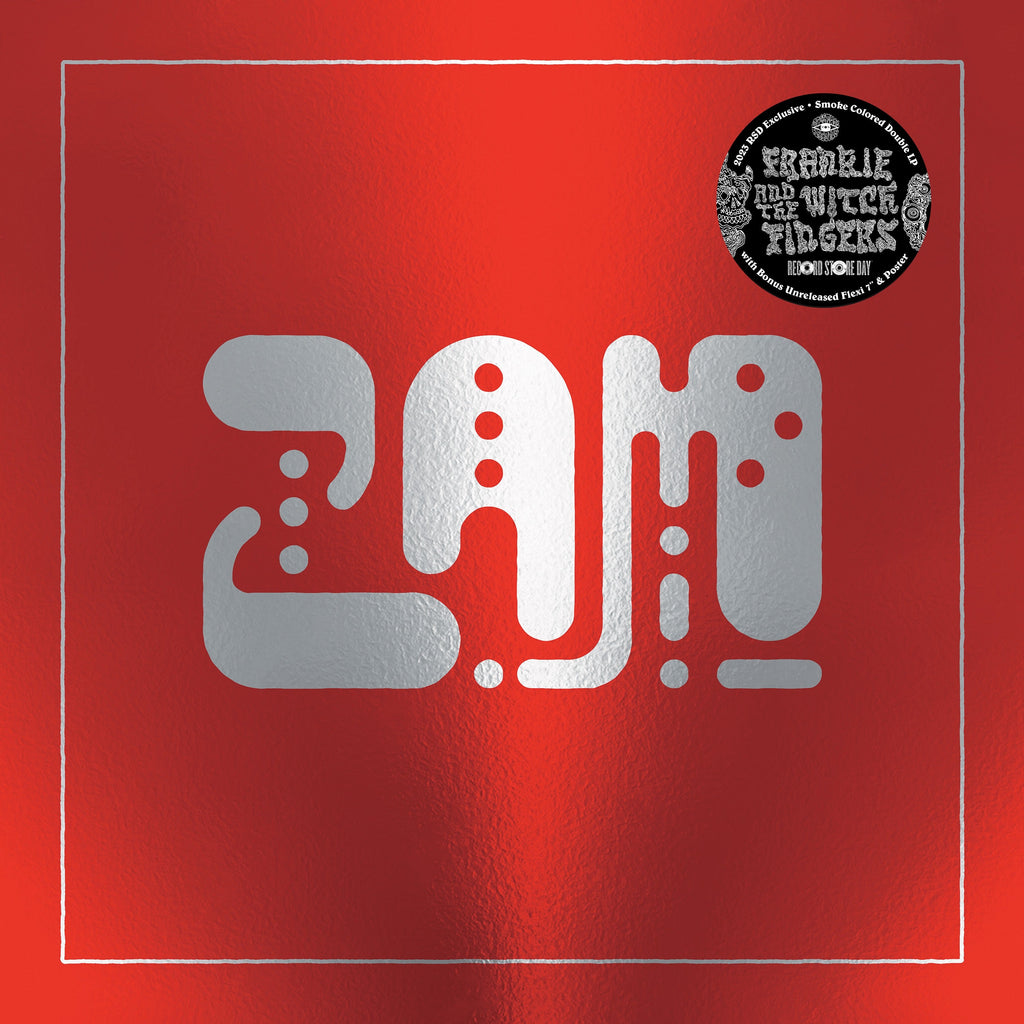 Frankie and The Witch Fingers - ZAM