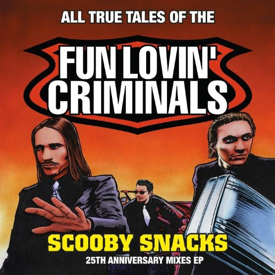 Fun Lovin' Criminals - Scooby Snacks