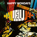 Happy Mondays feat. Andrew Weatherall & Paul Oakenfold & Ewan Pearson - Hallelujah