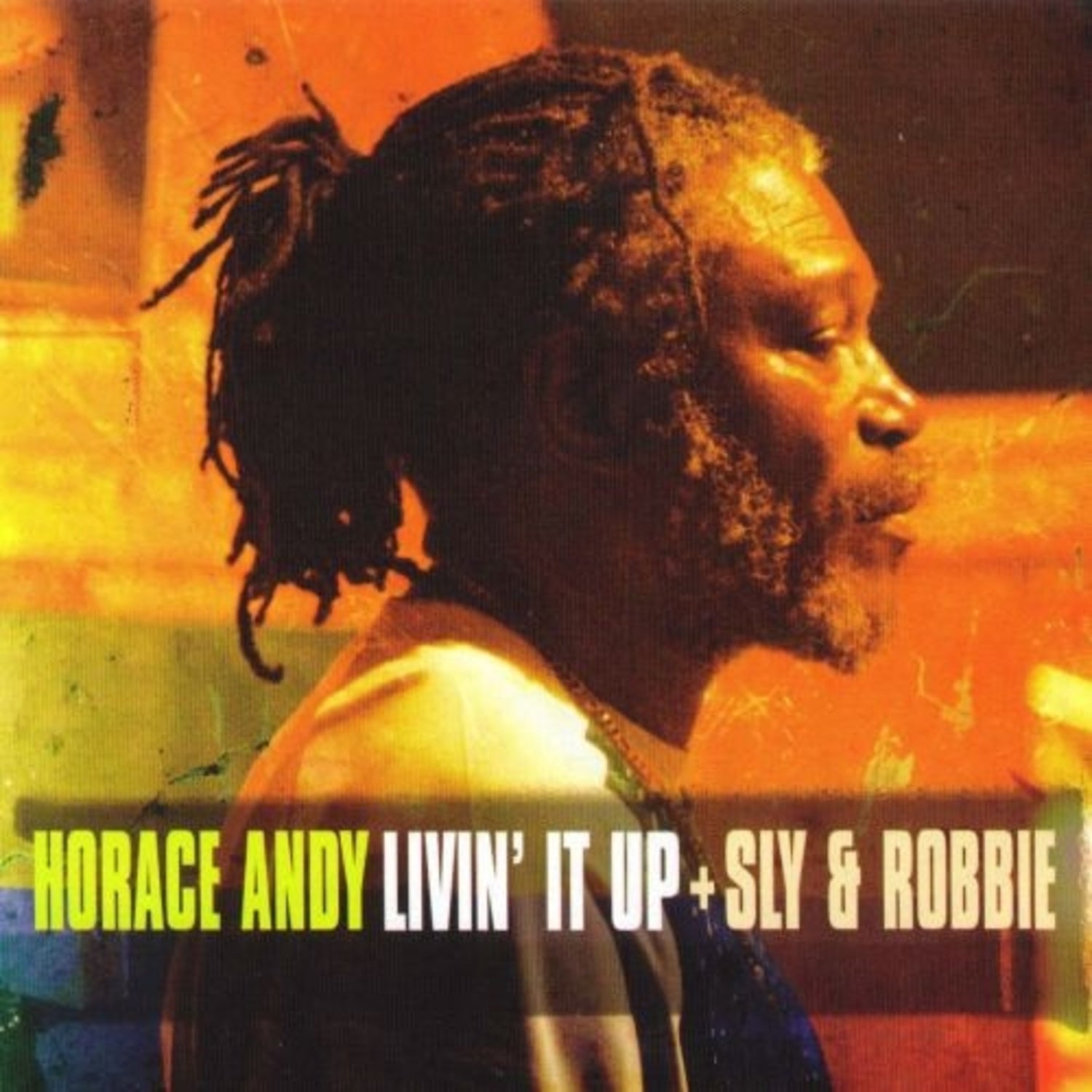 Horace Andy and Sly & Robbie - Livin' It Up