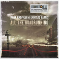 Mark Knopfler and Emmylou Harris All The Roadrunning