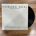 Howard Neal And Friends ‎– Howard Neal And Friends