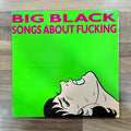 Big Black – Songs About *!?king