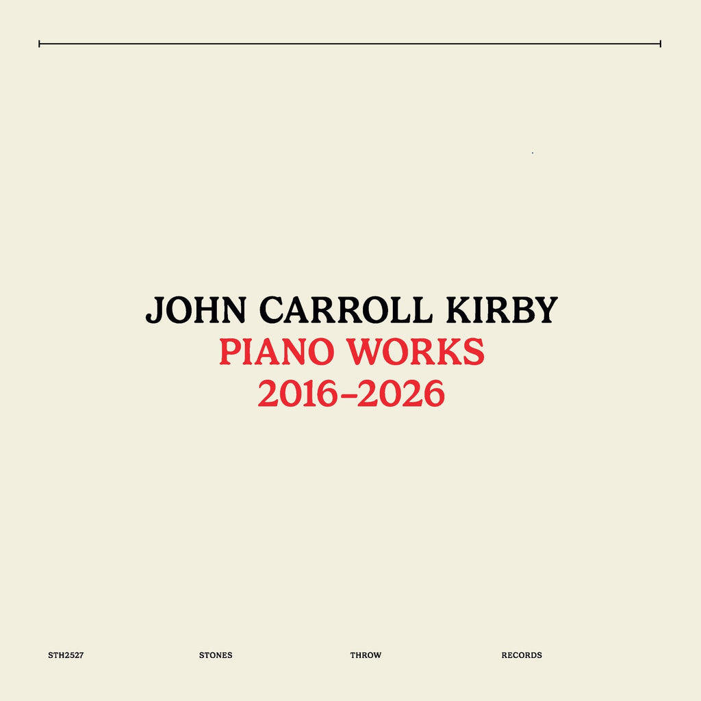 John Carroll Kirby - Piano Works (2016-2026)