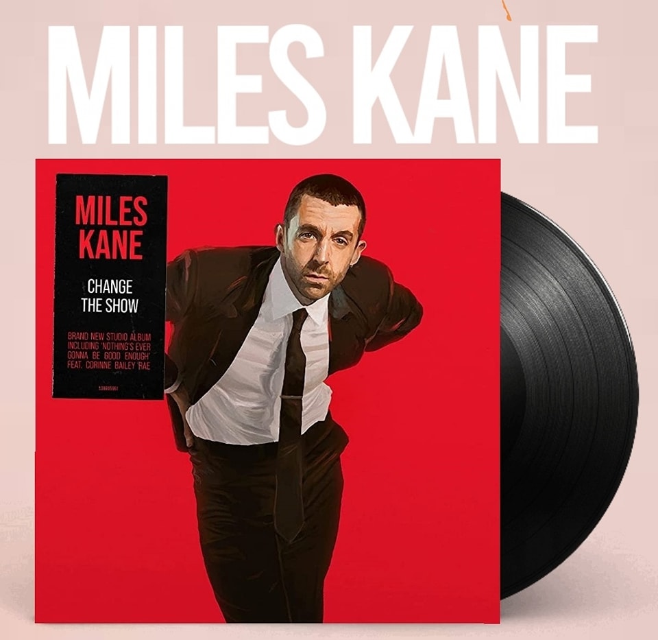 Kane, Miles - Change the Show