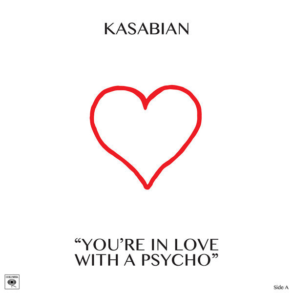 Kasabian - You're In Love With A Psycho