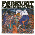 Klumben & Raske Penge - FØREVIGT