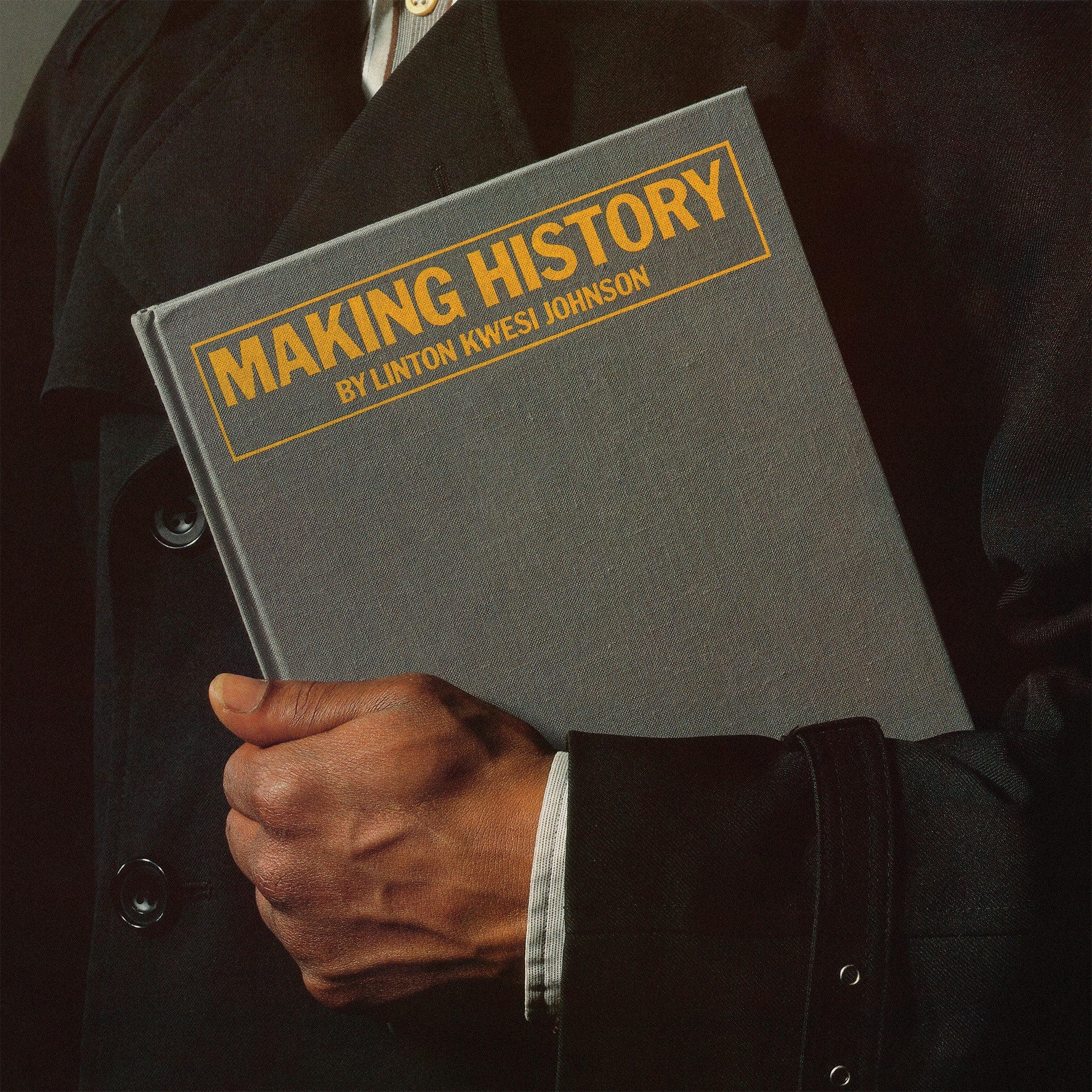 Linton Kwesi Johnson - Making History