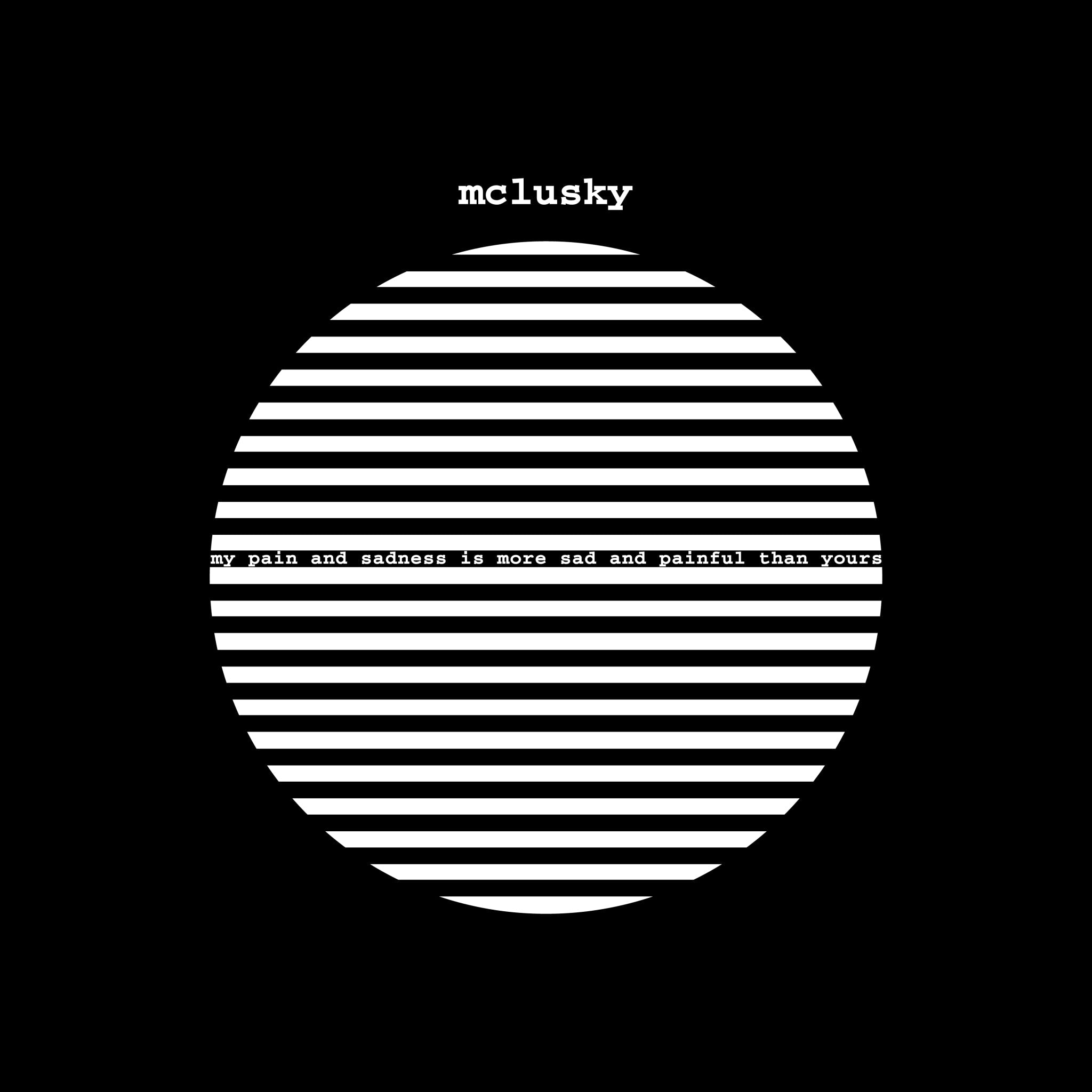 Mclusky - My Pain and Sadness Is More Sad and Painful Than Yours