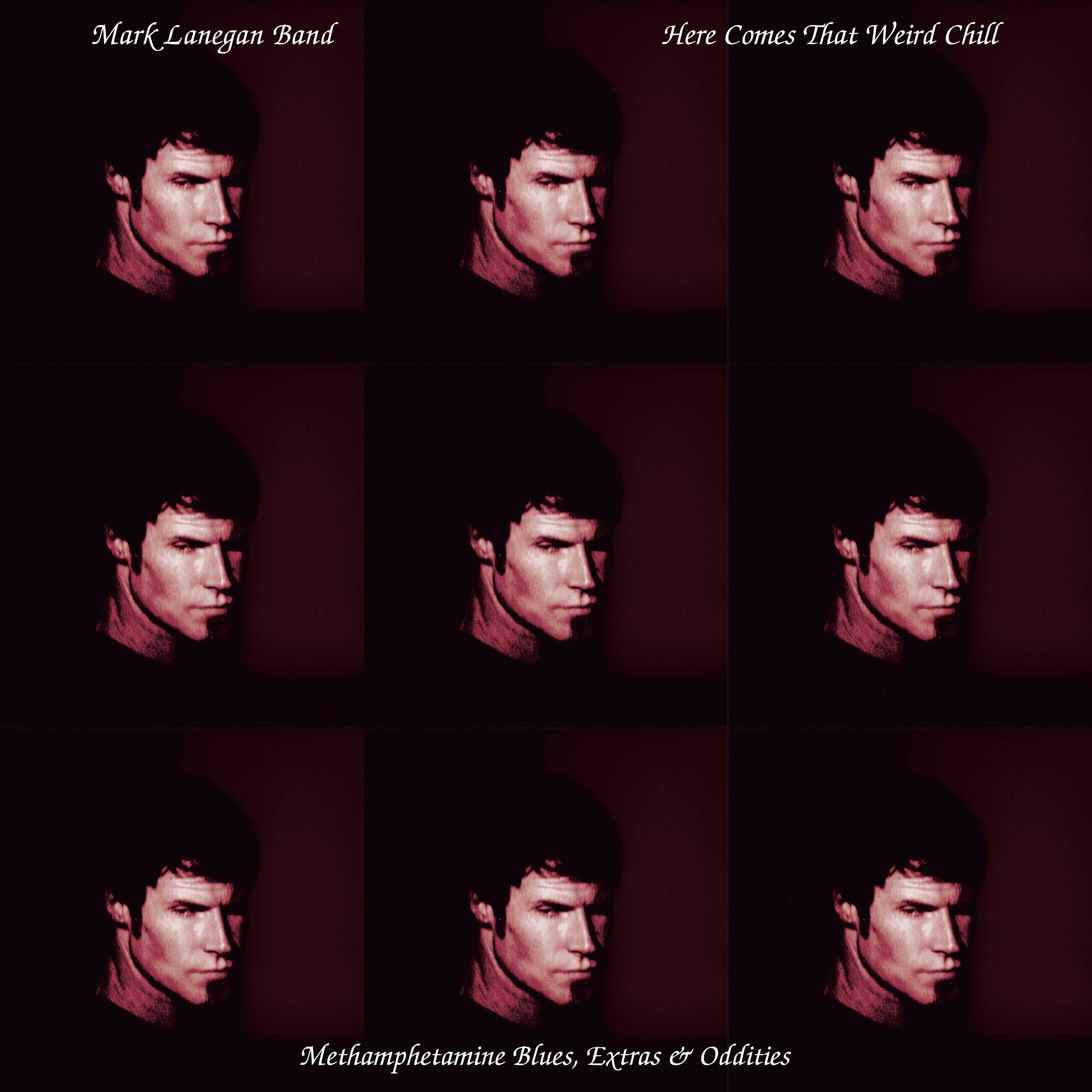 Mark Lanegan - Here Comes That Weird Chill