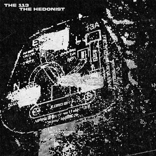 The 113 - The Hedonist [VINYL]