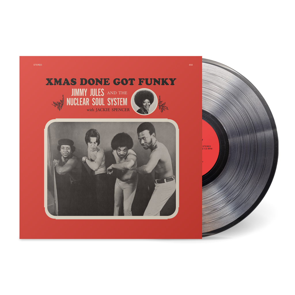 Jimmy Jules & The Nuclear Soul System - Xmas Done Got Funky