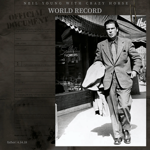 Neil Young with Crazy Horse - World Record