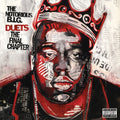 Notorious BIG - Duets: The Final Chapter