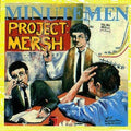 Minutemen - Project Mersh