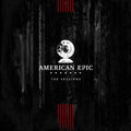 American Epic Sessions - V/A